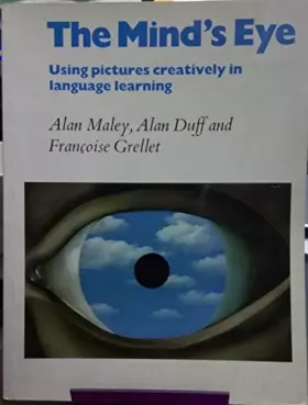 Couverture du produit · The Mind's Eye Student's book: Using Pictures Creatively in Language Learning