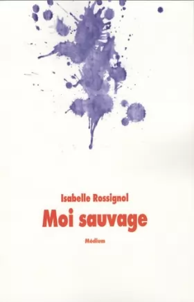 Couverture du produit · Moi sauvage