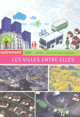 Couverture du produit · Les villes entre elles : Echanges, influences, intercommunalités...
