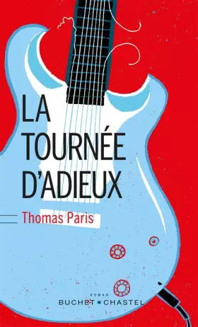 Couverture du produit · La tournée d'adieux