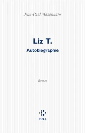 Couverture du produit · Liz T.: Autobiographie