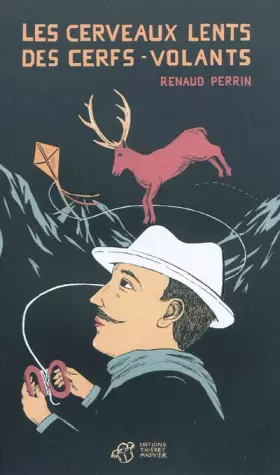 Couverture du produit · Les cerveaux lents des cerfs-volants