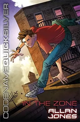 Couverture du produit · Codename Quicksilver 1: In the Zone