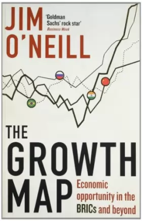 Couverture du produit · The Growth Map: Economic Opportunity in the BRICs and Beyond