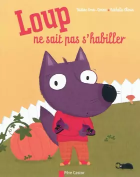 Couverture du produit · Loup ne sait pas s'habiller