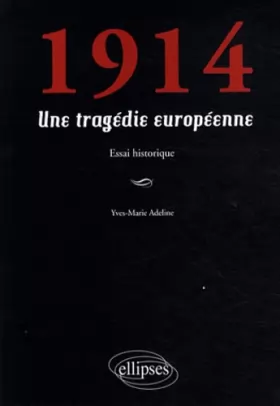 Couverture du produit · 1914 : une tragédie européenne
