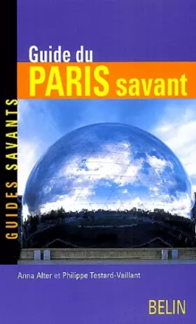 Couverture du produit · Guide du Paris savant 2003