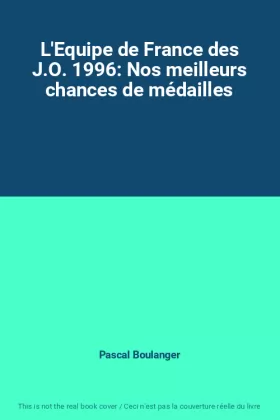 Couverture du produit · L'Equipe de France des J.O. 1996: Nos meilleurs chances de médailles