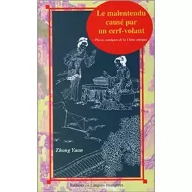 Couverture du produit · Le malentendu caus par un cerf-volant--Pices comiques de la Chine antique