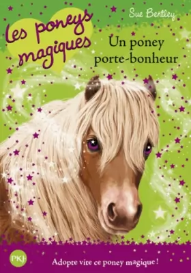 Couverture du produit · Les poneys magiques - tome 11 : Un poney porte-bonheur (11)