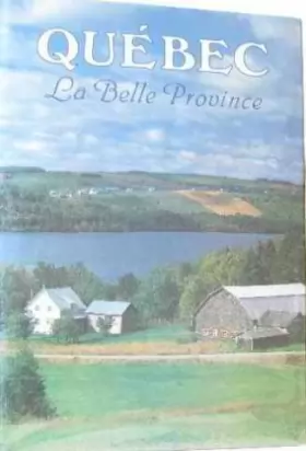 Couverture du produit · Quebec La Belle Province