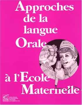 Couverture du produit · Approches de la langue orale à l'école maternelle