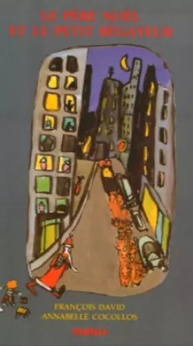 Couverture du produit · Le pere Noël et le petit beg