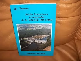 Couverture du produit · En Touraine Récits historiques et anecdotes de la vallée du Cher