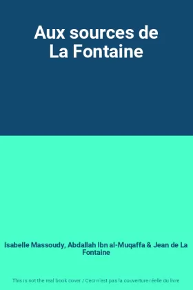 Couverture du produit · Aux sources de La Fontaine