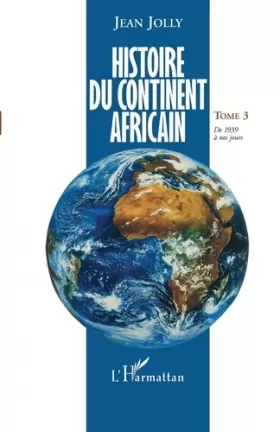 Couverture du produit · Histoire du continent africain, tome 3