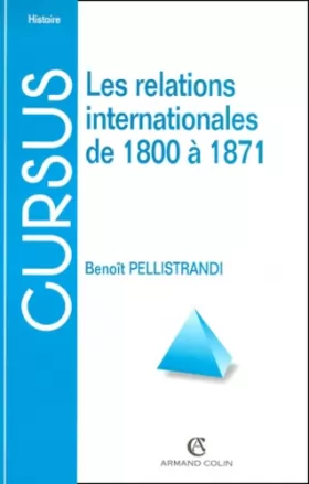 Couverture du produit · Les relations internationales de 1800 à 1871