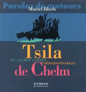 Couverture du produit · Tsila et autres contes chelms