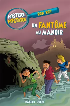 Couverture du produit · Mystère Mystère, Tome 3 : Un fantôme au manoir