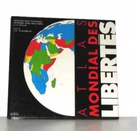 Couverture du produit · Atlas mondial des libertés