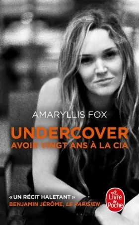 Couverture du produit · Undercover: Avoir 20 ans à la CIA