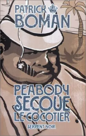 Couverture du produit · Les Enquêtes de l'inspecteur Peabody : Peabody secoue le cocotier