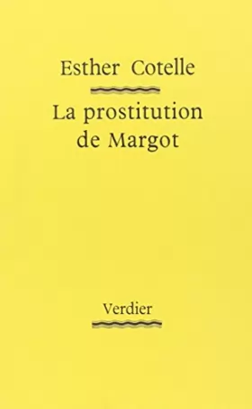 Couverture du produit · La prostitution de Margot