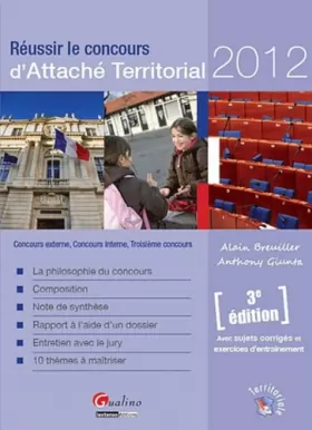 Couverture du produit · Réussir le concours d'attaché territorial 2012