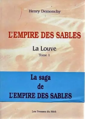 Couverture du produit · L'Empire des sables, tome 1. La louve
