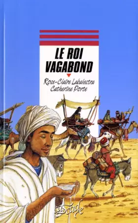 Couverture du produit · Le Roi vagabond