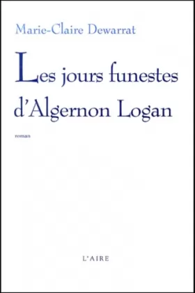 Couverture du produit · Les Jours funestes d'Algernon Logan