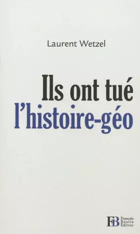Couverture du produit · Ils ont tué l'histoire-géo