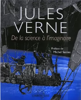 Couverture du produit · Jules Verne : De la science à l'imaginaire