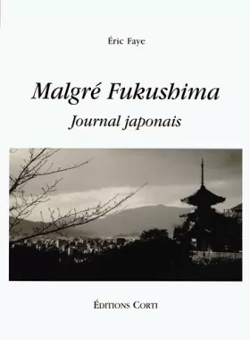 Couverture du produit · MALGRE FUKUSHIMA JOURNAL JAPONAIS