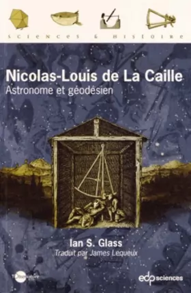 Couverture du produit · Nicolas-Louis de La Caille: Astronome et géodésien