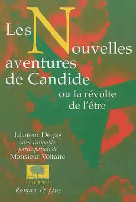 Couverture du produit · Les nouvelles aventures de Candide : Ou la révolte de l'être