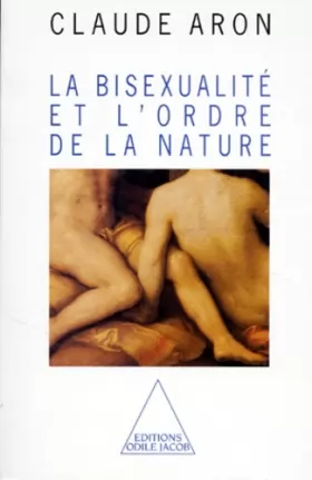 Couverture du produit · La Bisexualité et l'ordre de la nature