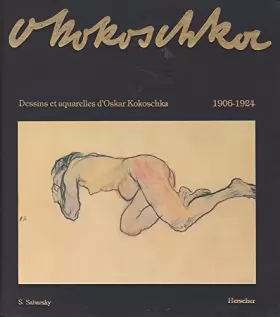 Couverture du produit · Oskar Kokoschka : dessins et aquarelles