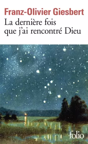Couverture du produit · La dernière fois que j'ai rencontré Dieu