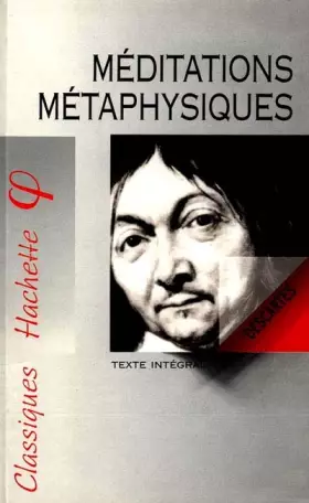 Couverture du produit · Classiques philosophiques : méditations métaphysiques, numéro 79