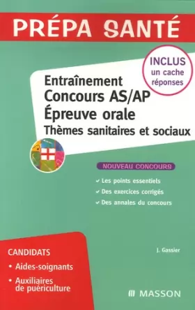 Couverture du produit · Entraînement Epreuve orale Concours AS/AP : Thèmes sanitaires et sociaux