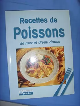 Couverture du produit · Recettes De Poissons De Mer Et D'Eau Douce