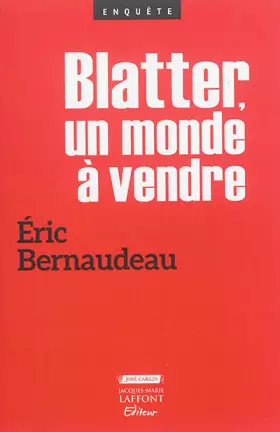 Couverture du produit · Blatter, un monde à vendre