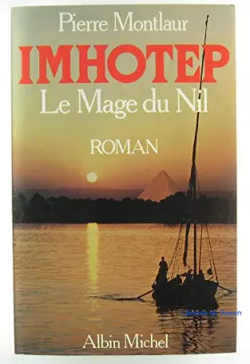 Couverture du produit · Imhotep Le mage du Nil