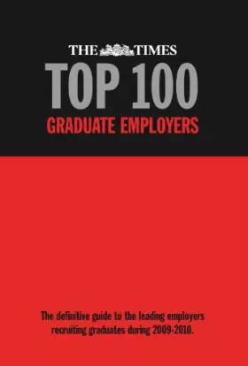 Couverture du produit · The "Times" Top 100 Graduate Employers 2009-2010