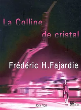 Couverture du produit · La colline de cristal