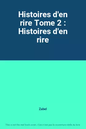 Couverture du produit · Histoires d'en rire Tome 2 : Histoires d'en rire