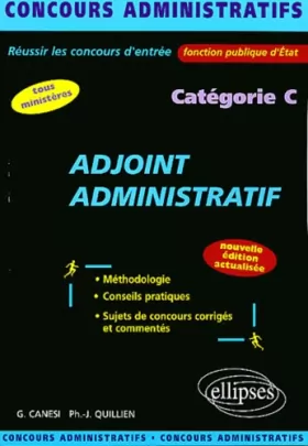 Couverture du produit · Adjoint administratif catégorie C