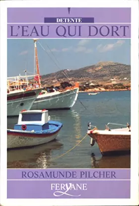 Couverture du produit · L'eau qui dort (Détente)