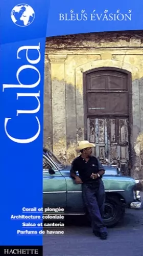 Couverture du produit · Guide Bleu Évasion : Cuba